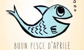 PESCE D’APRILE: 1 de abril